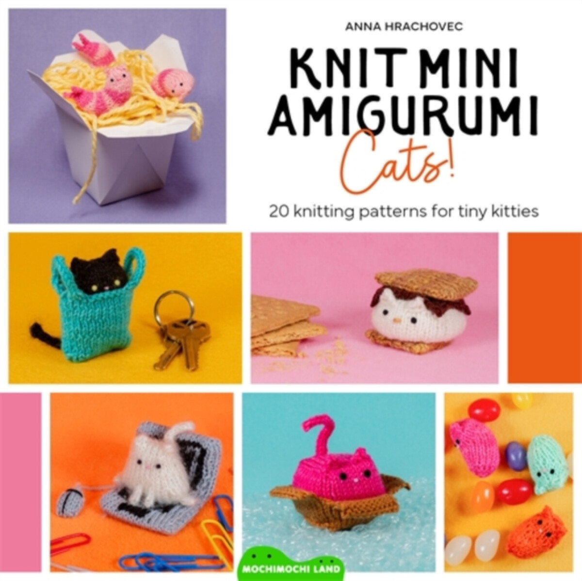 Kniha Knit Mini Amigurumi Cats!