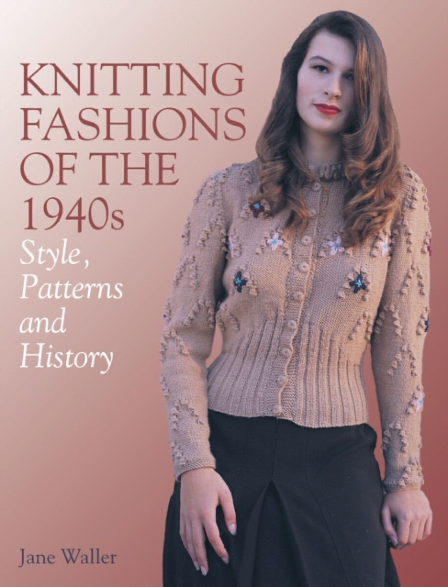 Kniha Knitting Fashions of the 1940s