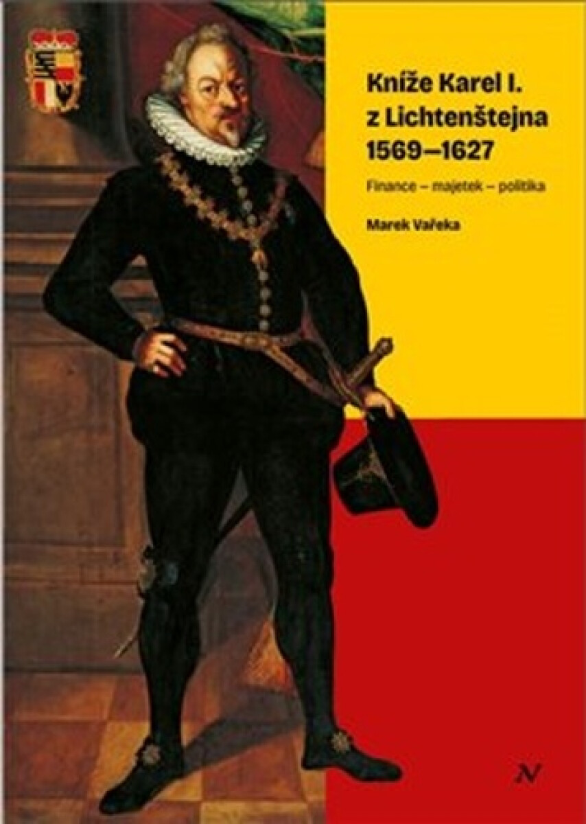 Kniha Kníže Karel I. z Lichtenštejna 1569–1627