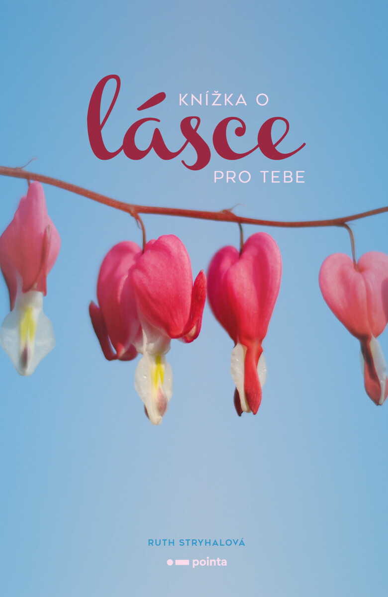 Knížka o lásce pro tebe - Stryhalová Ruth