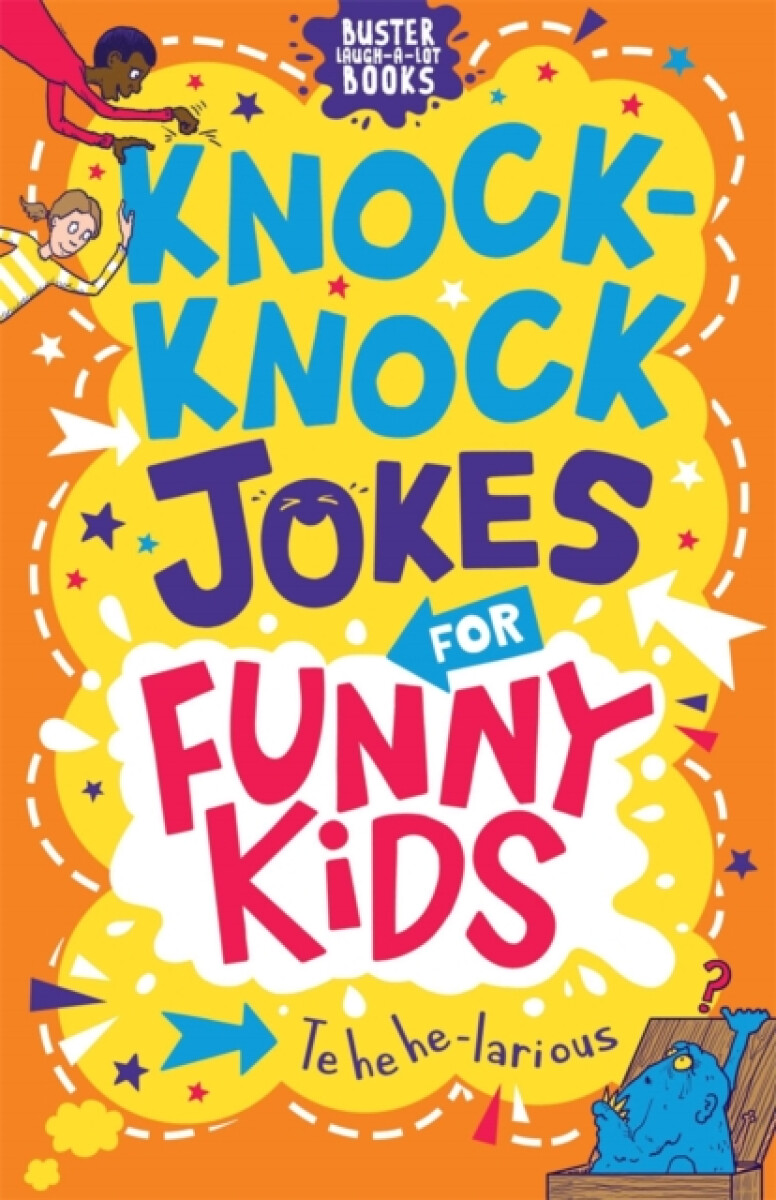 Knock-Knock Jokes for Funny Kids - Josephine Southon