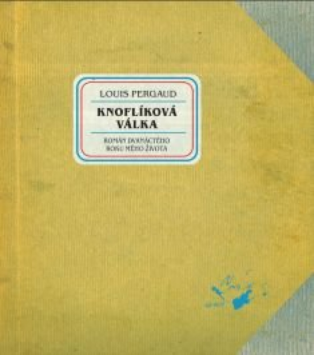 Knoflíková válka - Louis Pergaud