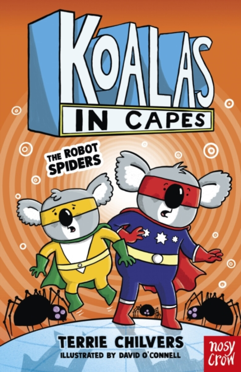 Kniha Koalas in Capes: The Robot Spiders