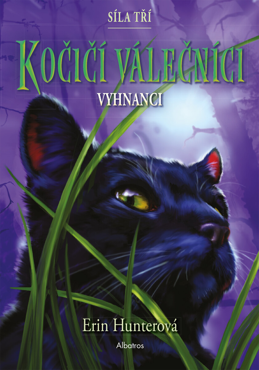 Levně Kočičí válečníci: Síla tří (3) – Vyhnanci - Erin Hunterová