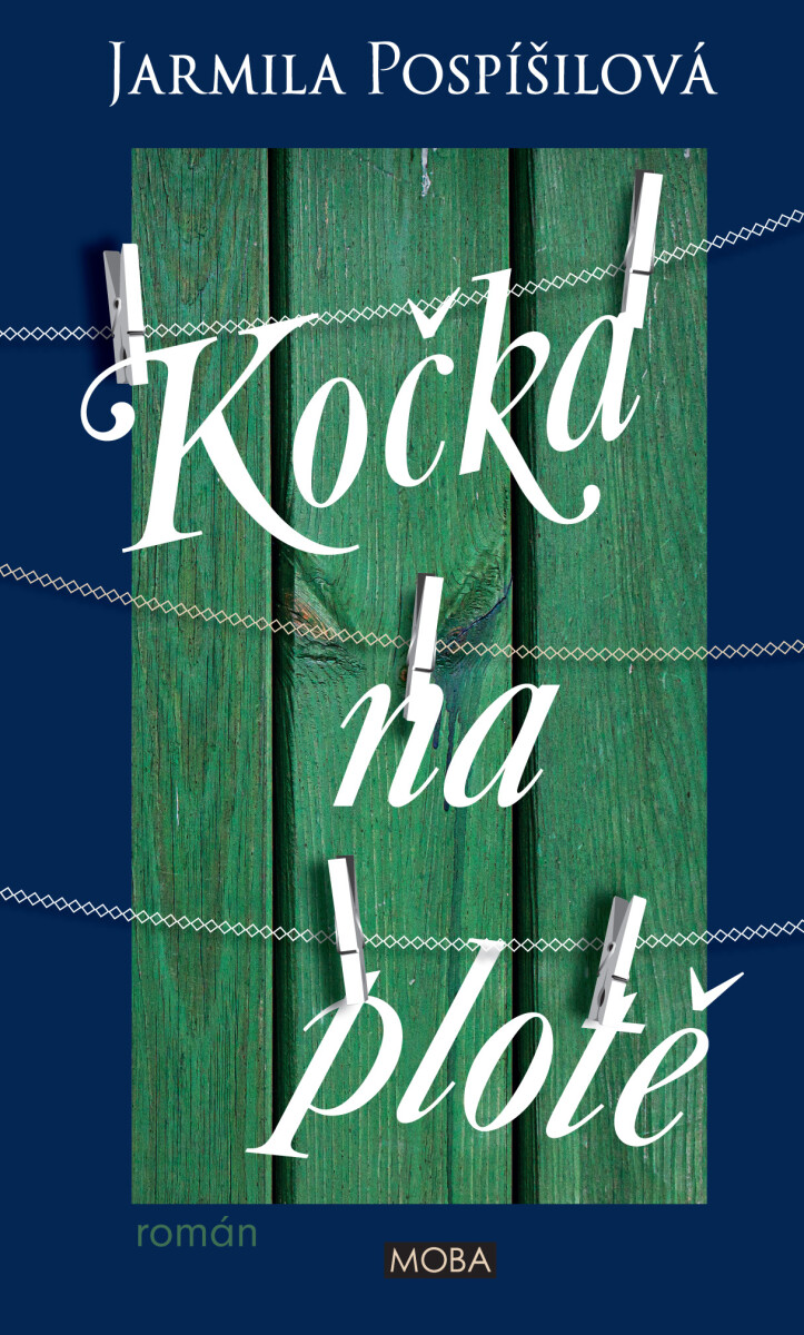Levně Kočka na plotě - Jarmila Pospíšilová