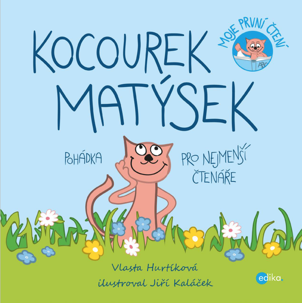 Kocourek Matýsek - Vlasta Hurtíková