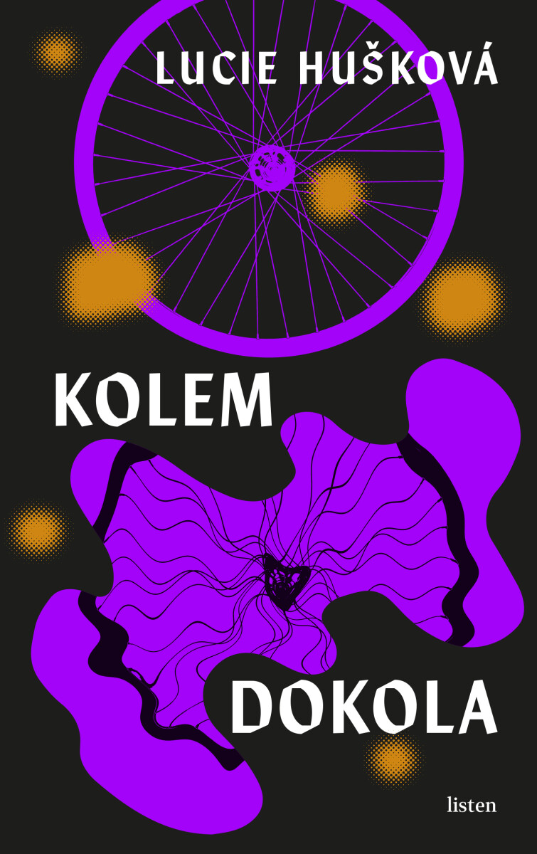 Kolem dokola - Lucie Hušková
