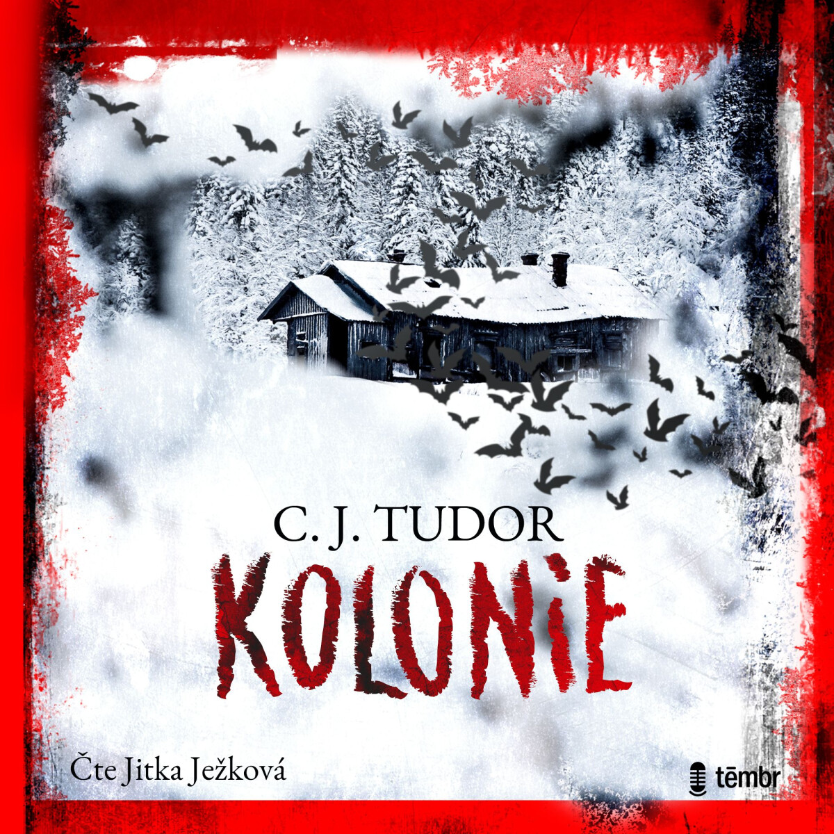 Kolonie - C. J. Tudorová