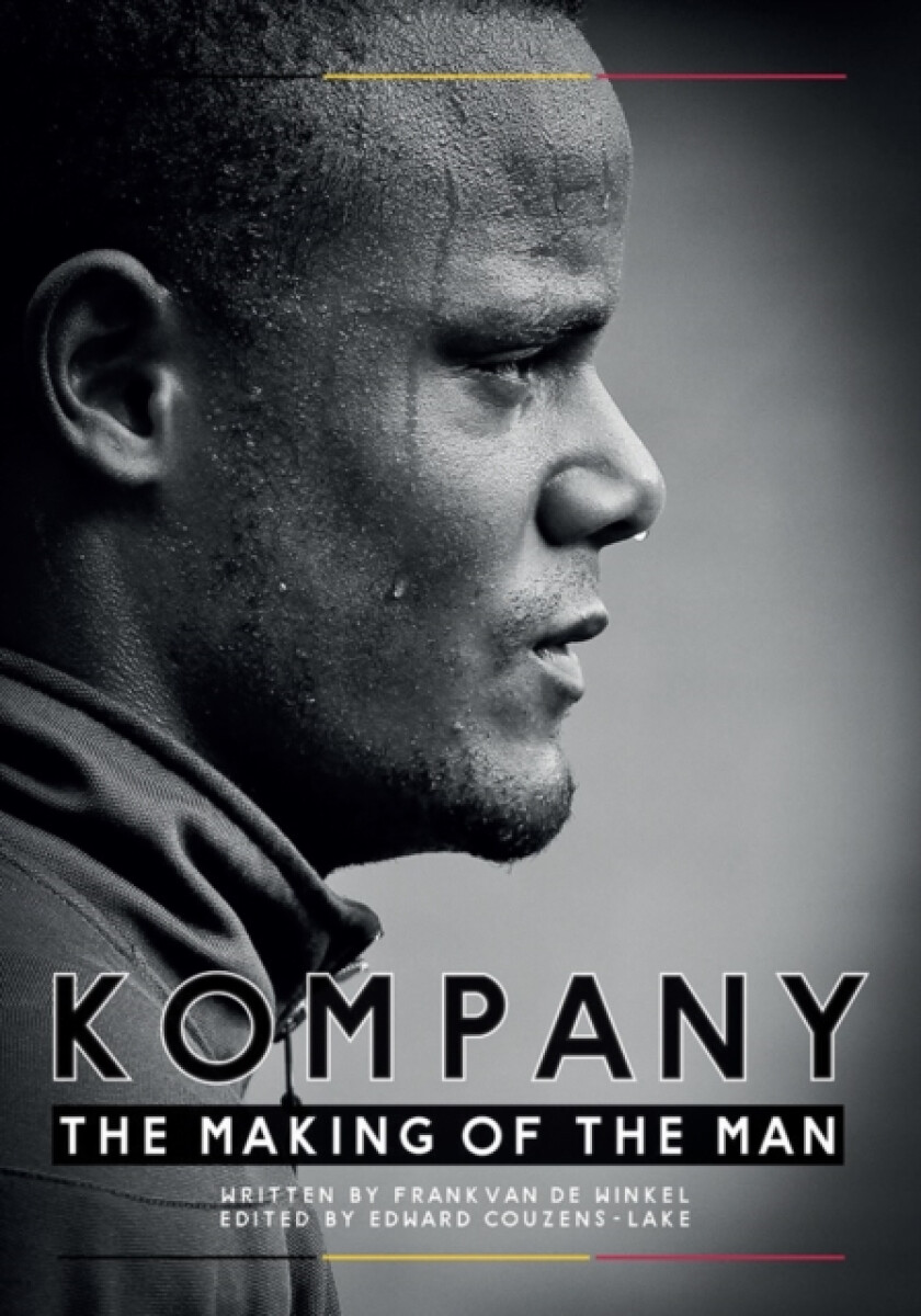 Kniha Kompany - The Making Of the Man