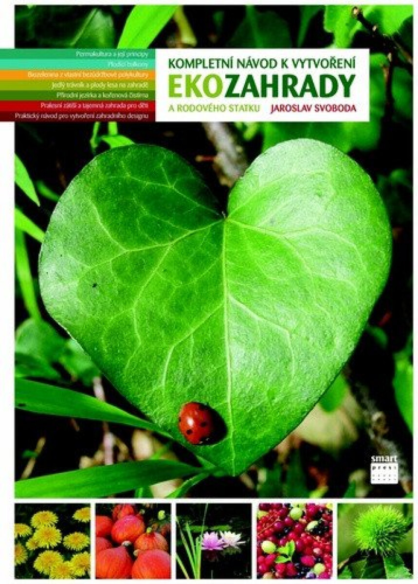 Kniha Kompletní návod k vytvoření Ekozahrady