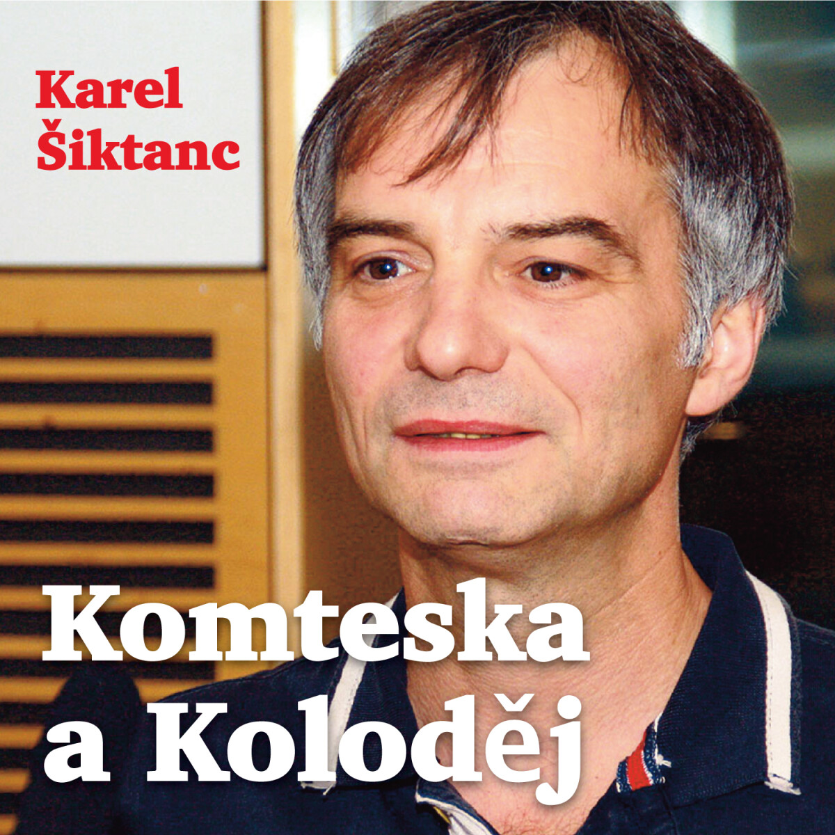Levně Komteska a Koloděj - Karel Šiktanc - audiokniha