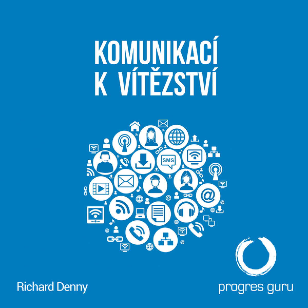 Levně Komunikací k Vítězství - Richard Denny - audiokniha