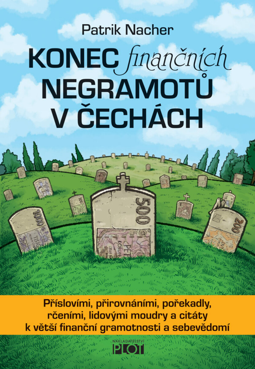Konec finančních negramotů v Čechách - Patrik Nacher