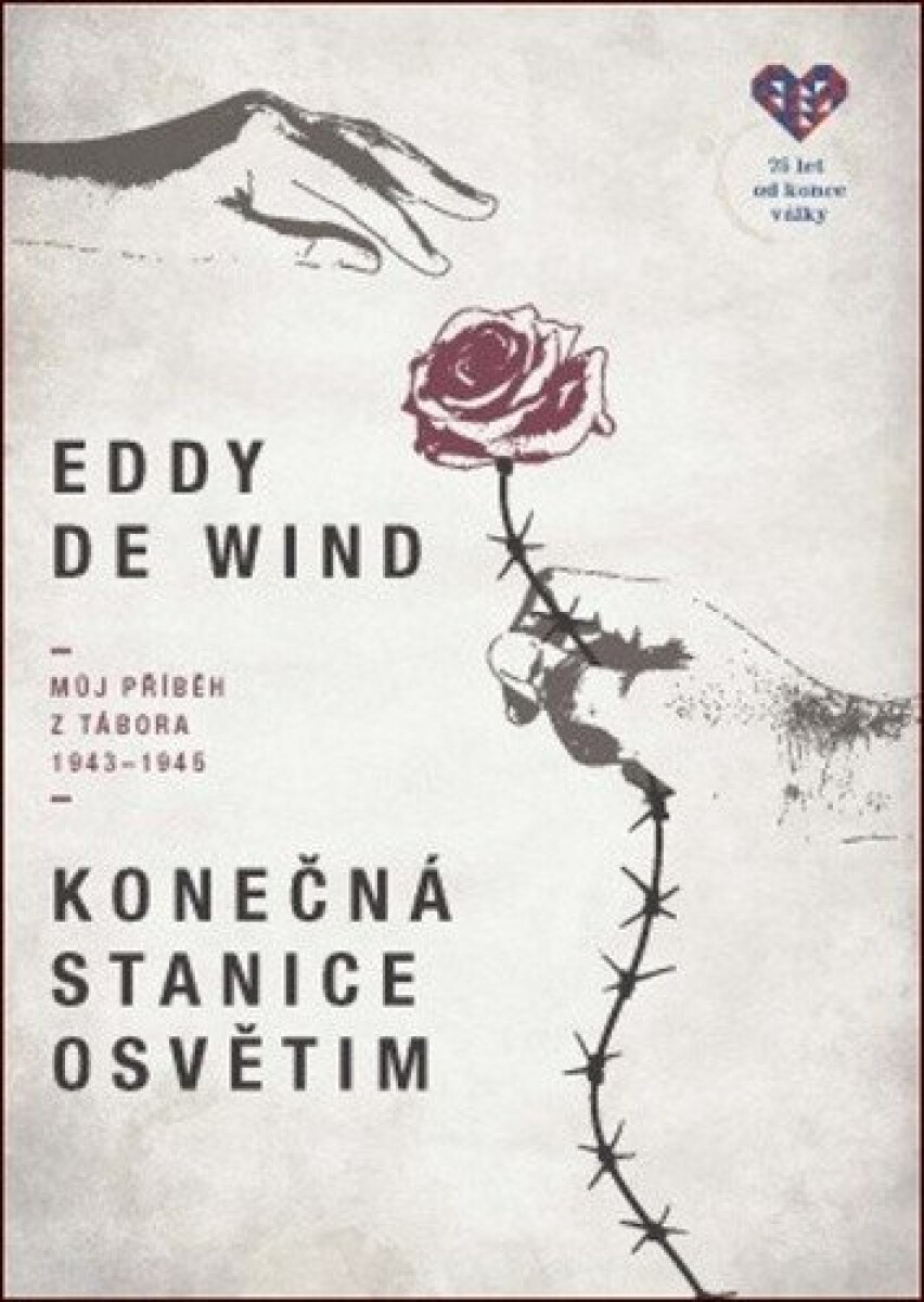 Kniha Konečná stanice Osvětim - Můj příběh z tábora 1943-1945