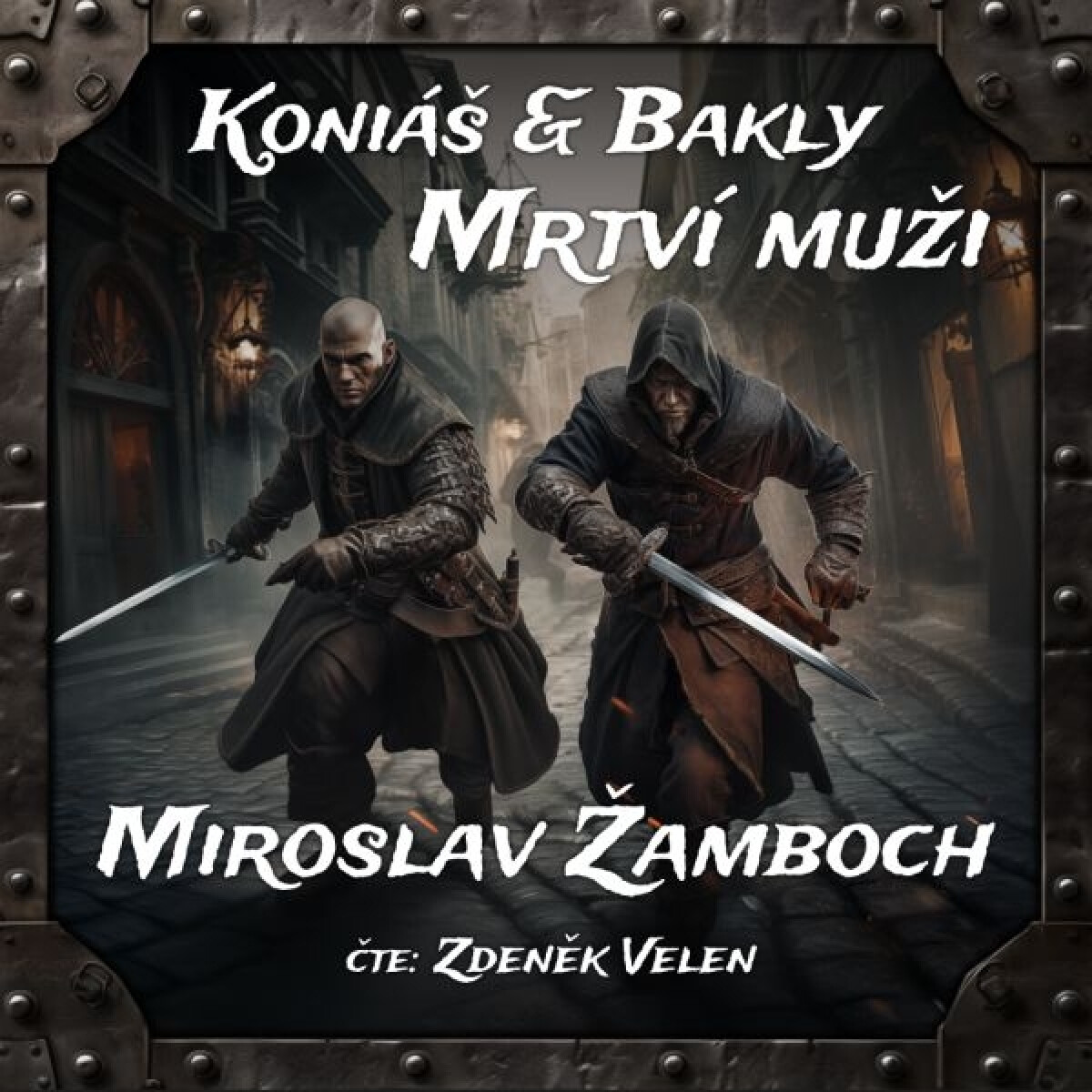 Levně Koniáš & Bakly - Mrtví muži - Miroslav Žamboch - audiokniha