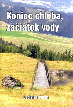 Kniha Koniec chleba, začiatok vody