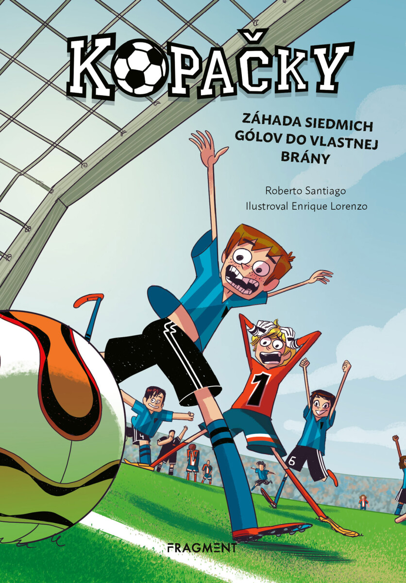 Levně Kopačky 2: Záhada siedmich gólov do vlastnej brány - Roberto Santiago