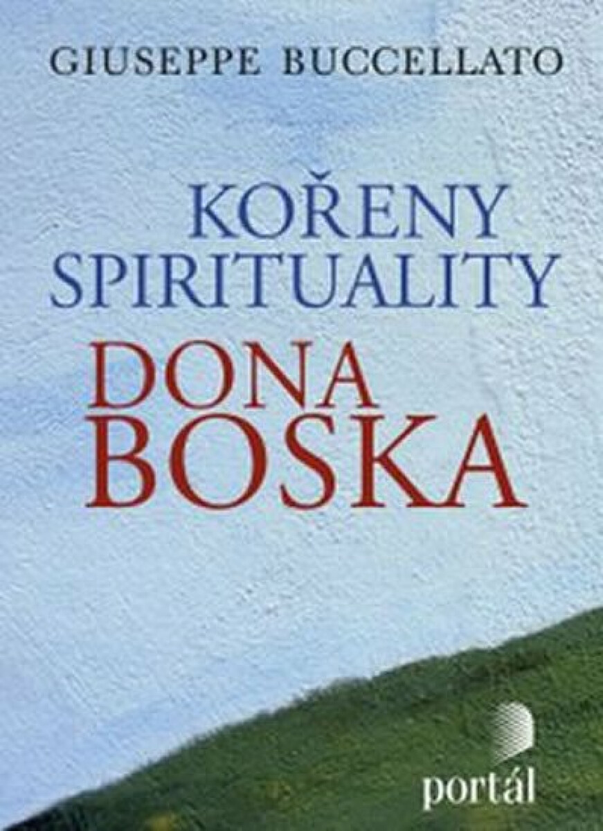 Kniha Kořeny spirituality Dona Boska