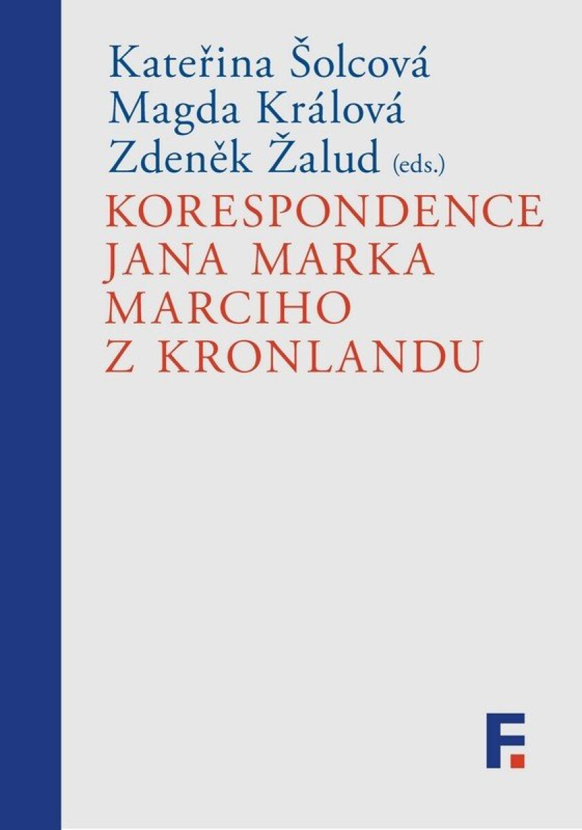 Kniha Korespondence Jana Marka Marciho z Kronlandu