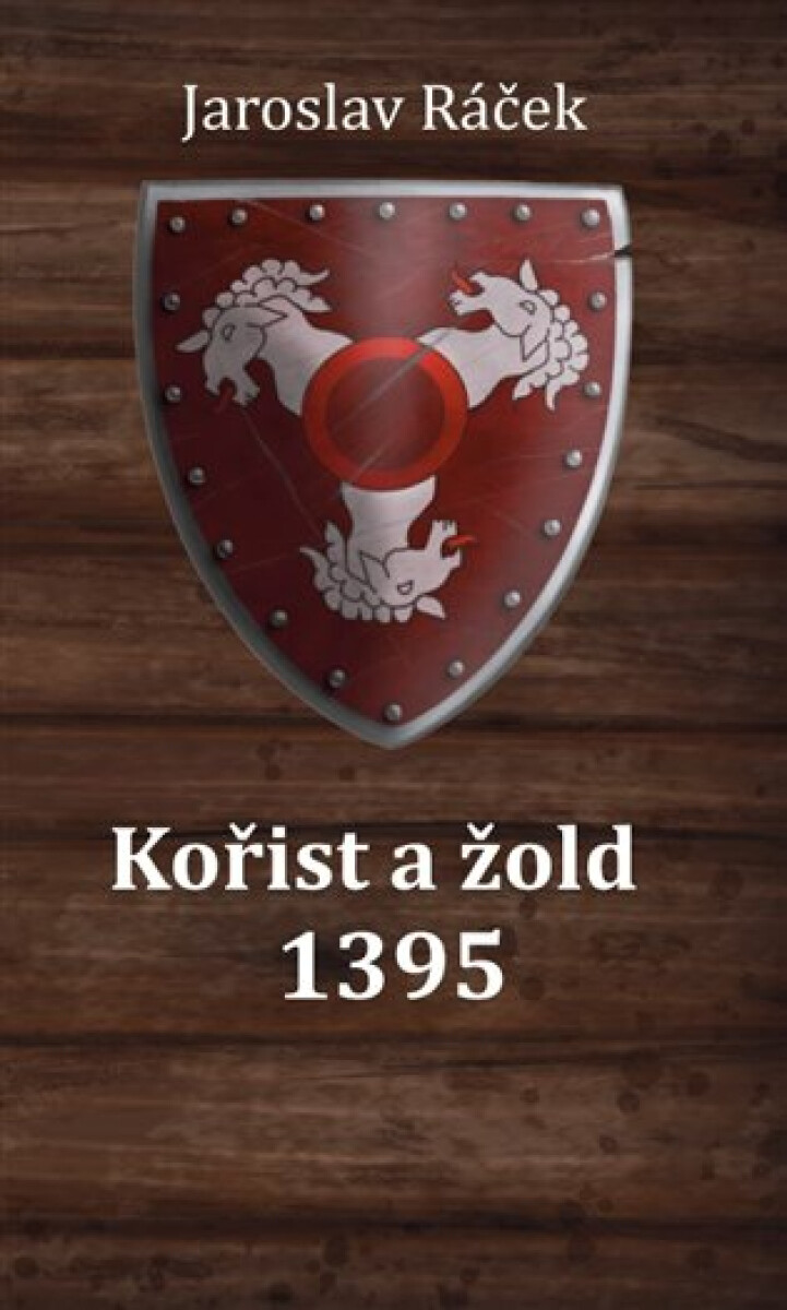 Kniha Kořist a žold 1395