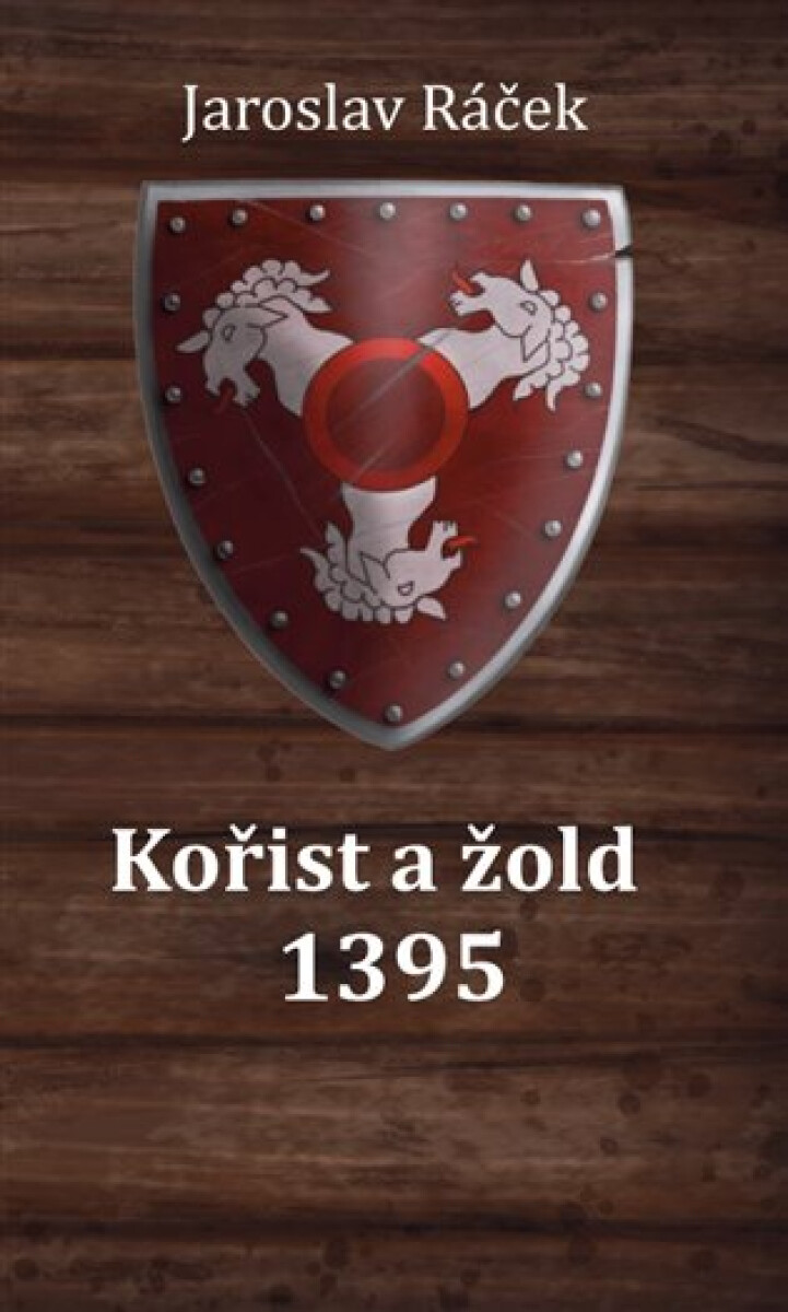 Kořist a žold 1395 koupíte na Knihydobrovsky.cz