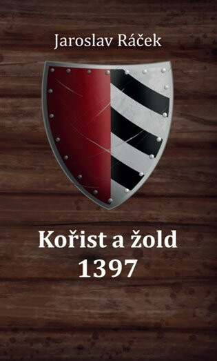 Kniha Kořist a žold 1397