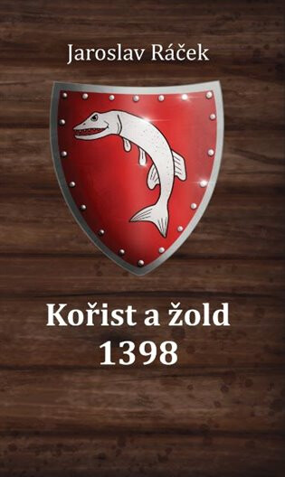 Kniha Kořist a žold 1398