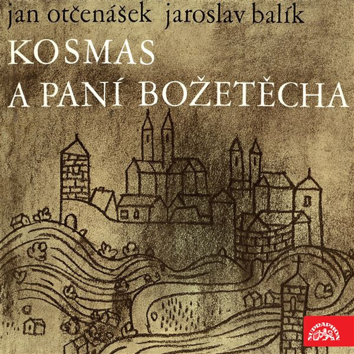 Kosmas a paní Božetěcha - Jan Otčenášek, Jaroslav Balík