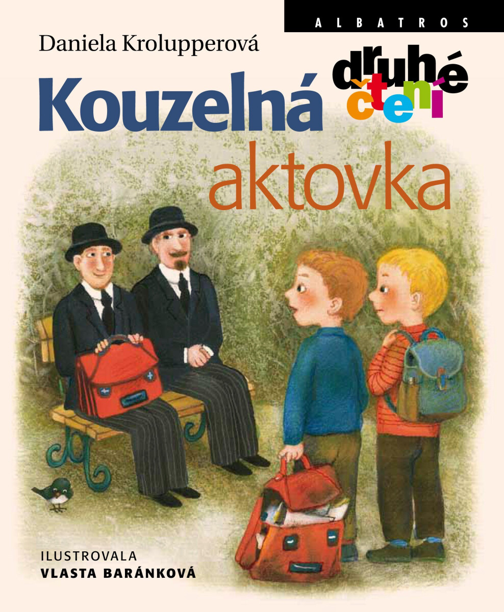 Kouzelná aktovka - Daniela Krolupperová, Vlasta Baránková