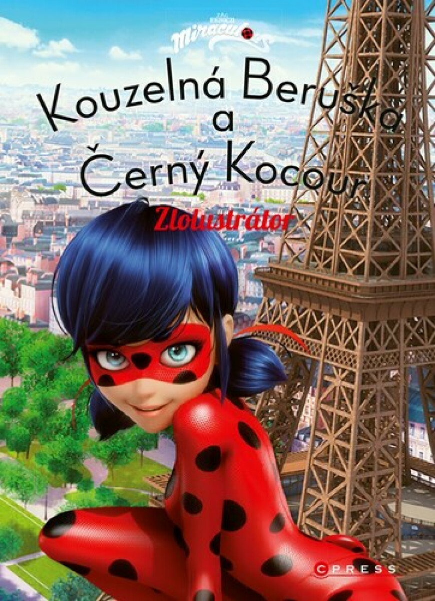 Kniha Kouzelná Beruška a Černý kocour: Zlolustrátor