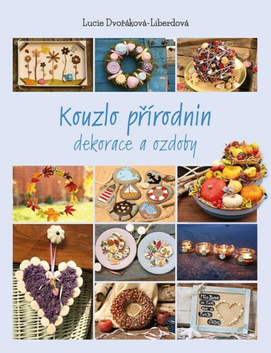 Kniha Kouzlo přírodnin - Dekorace a ozdoby