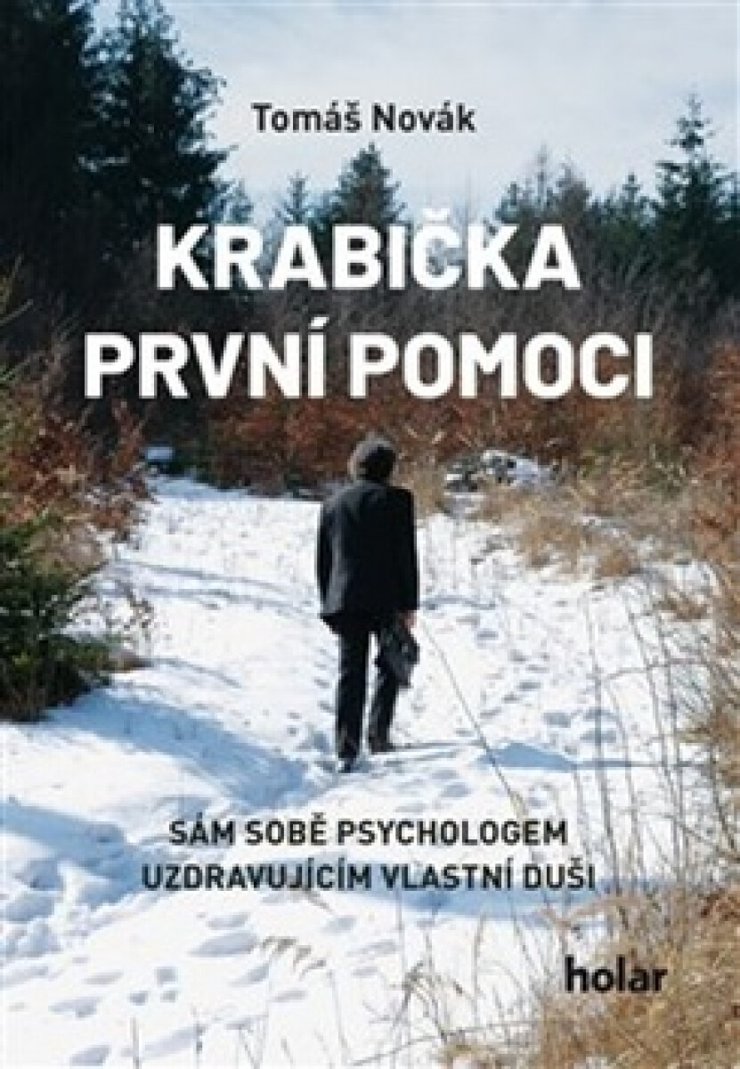 Kniha Krabička první pomoci - Sám sobě psychologem uzdravujícícm vlastní duši + CD