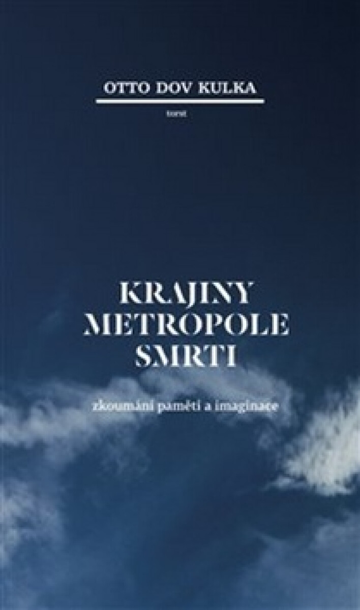 Kniha Krajiny Metropole smrti