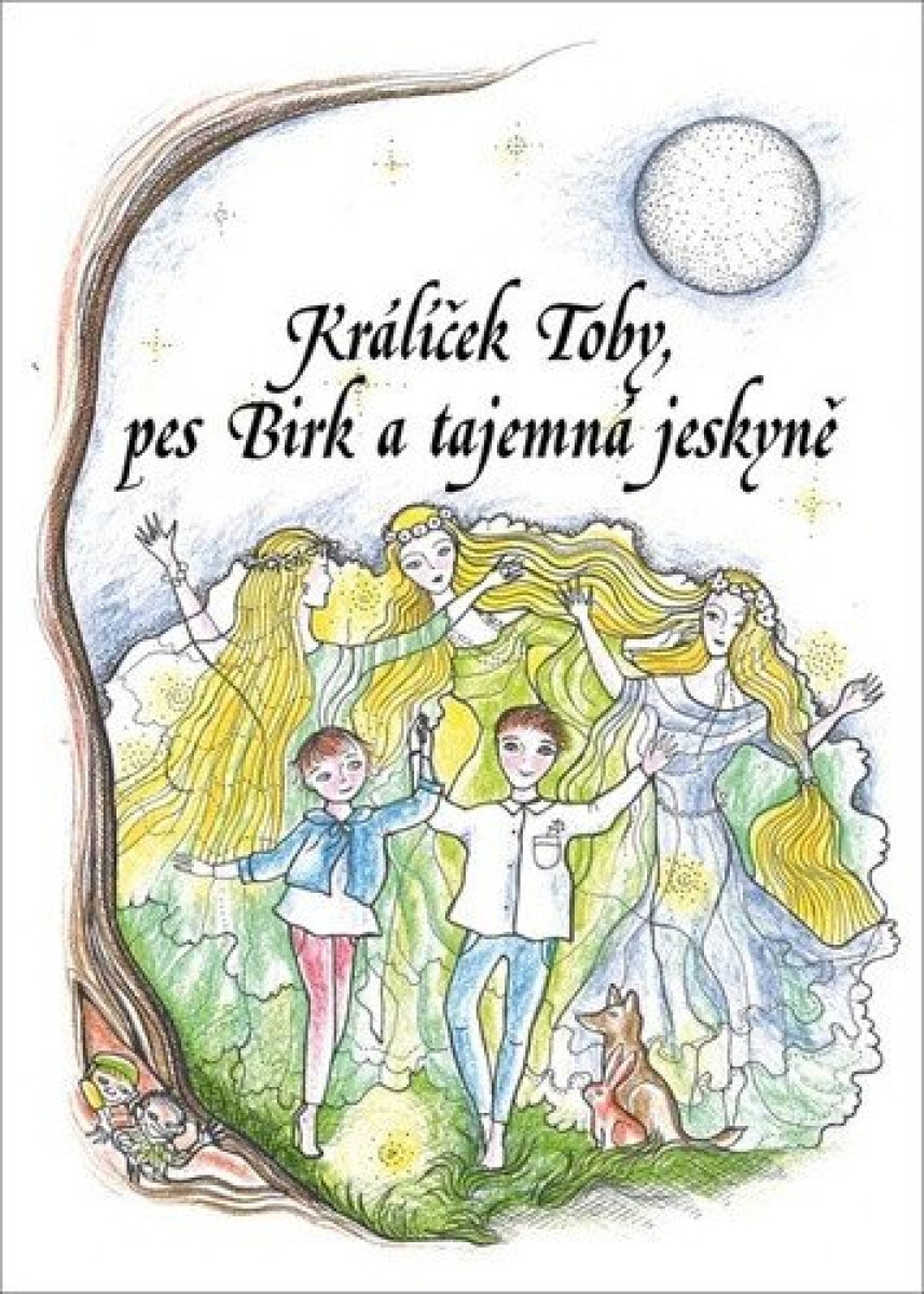 Kniha Králíček Toby, pes Birk a tajemná jeskyně