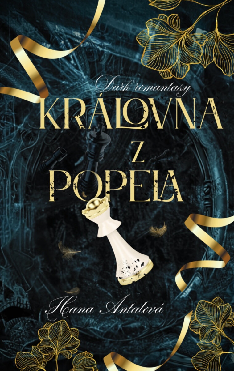 Levně Královna z popela - Hana Antalová