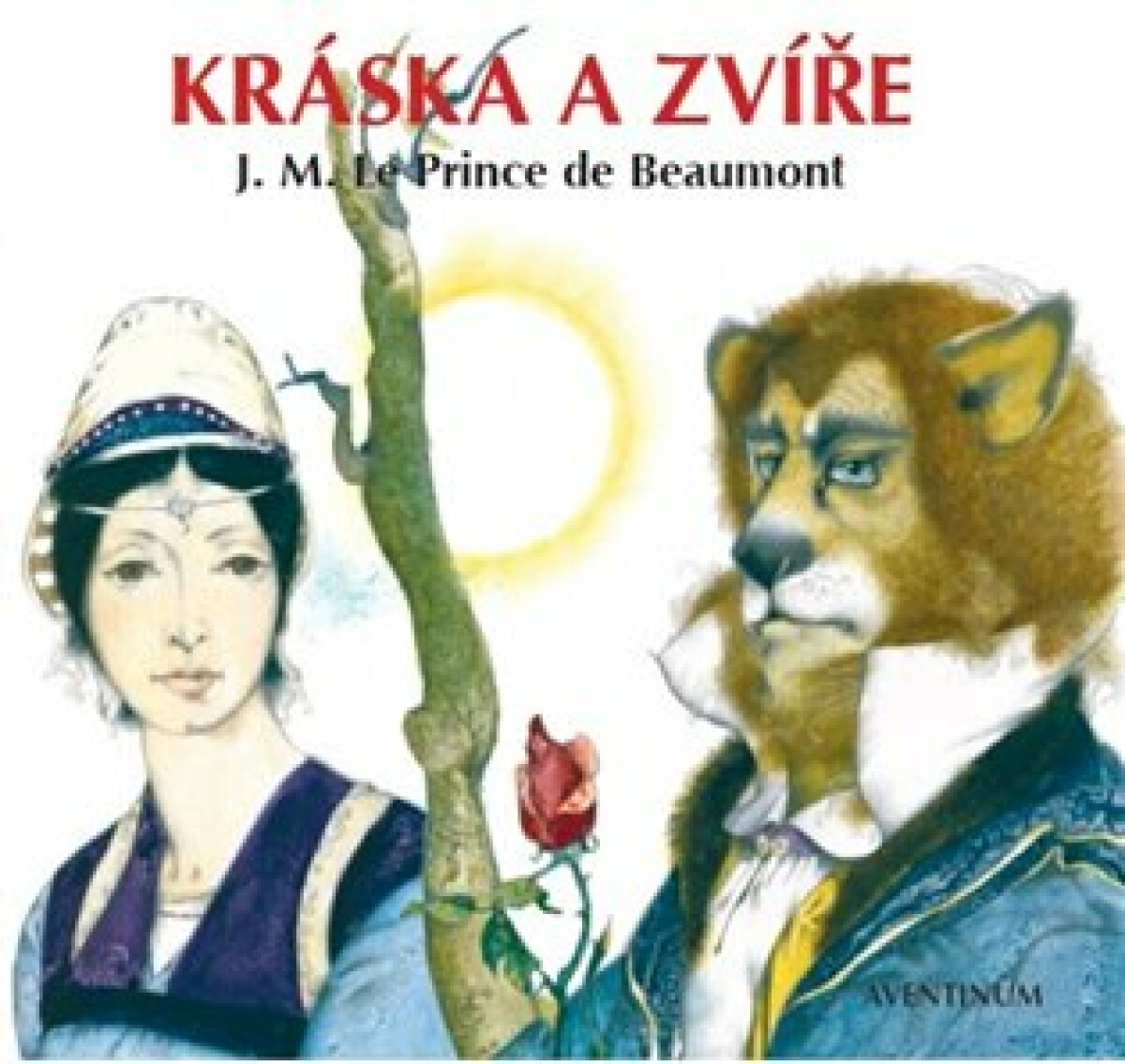 Kráska a Zvíře – Jeanne-Marie Leprince de Beaumont