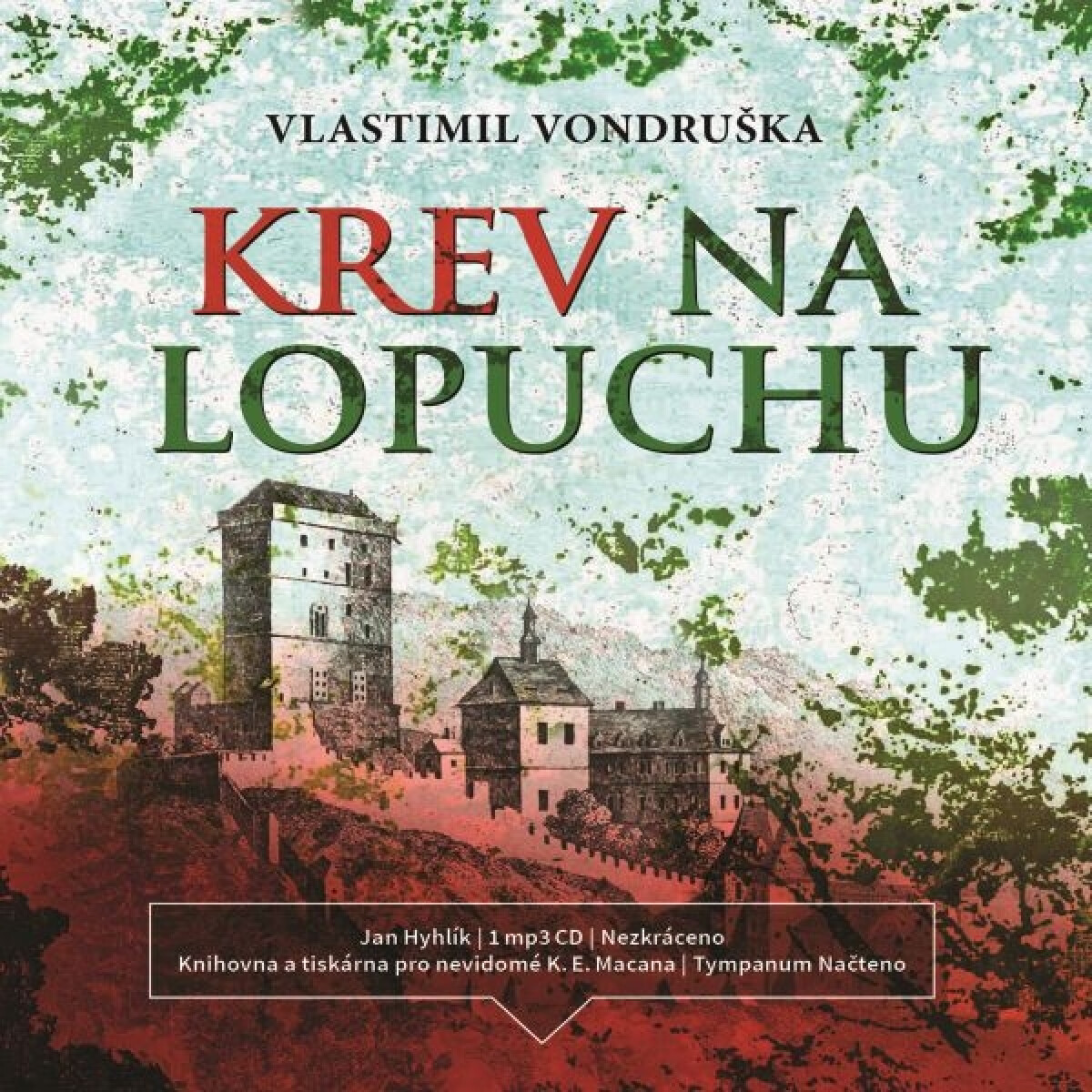 Levně Krev na lopuchu - Vlastimil Vondruška - audiokniha