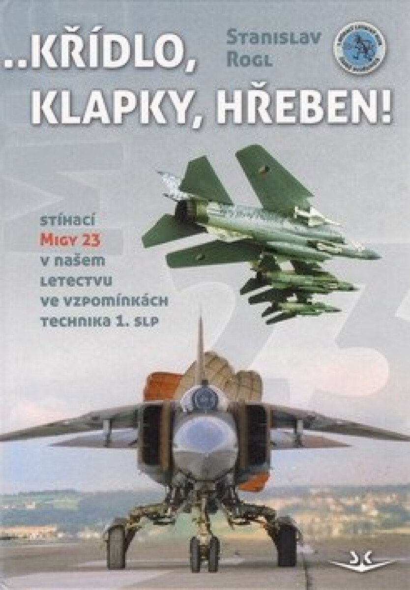 Kniha Křídlo, klapky, hřeben!