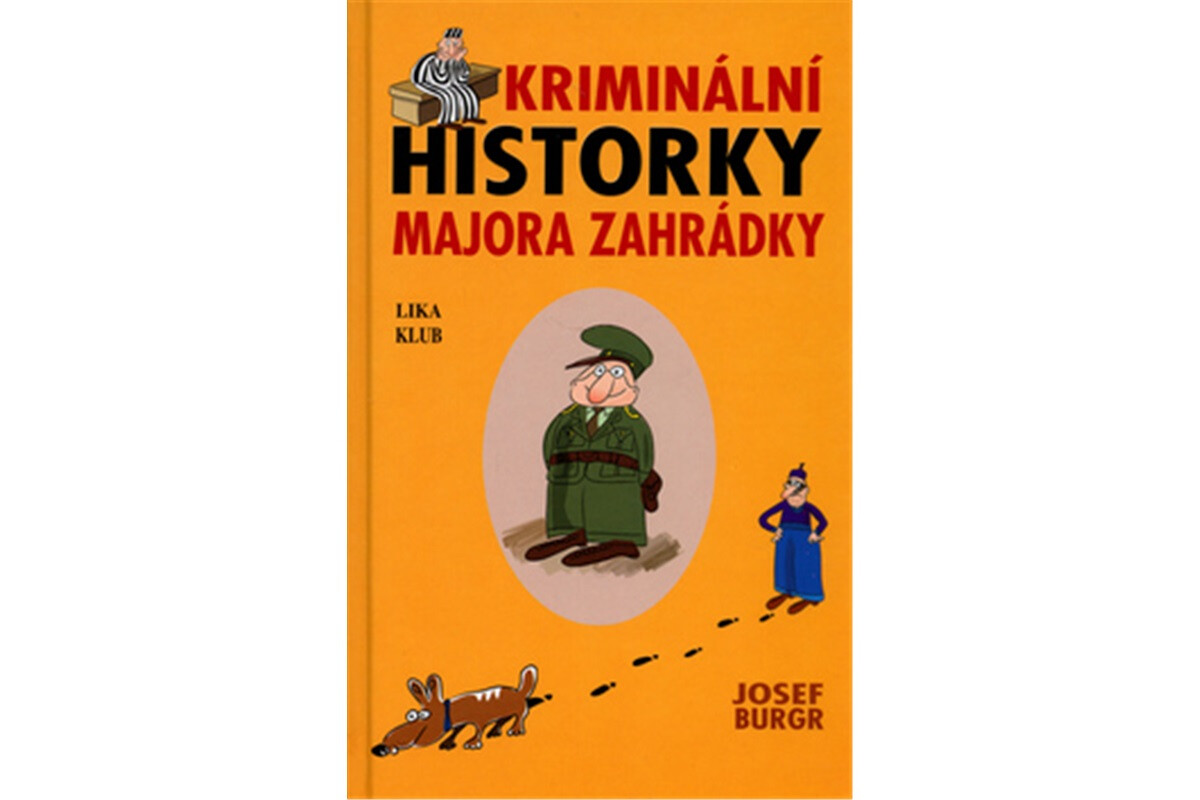 Kriminální historky majora Zahrádky (poškozená)