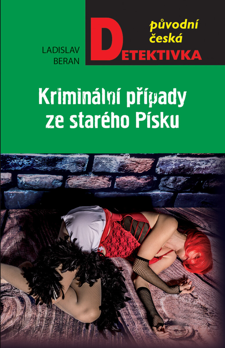 Kriminální případy ze starého Písku - Ladislav Beran