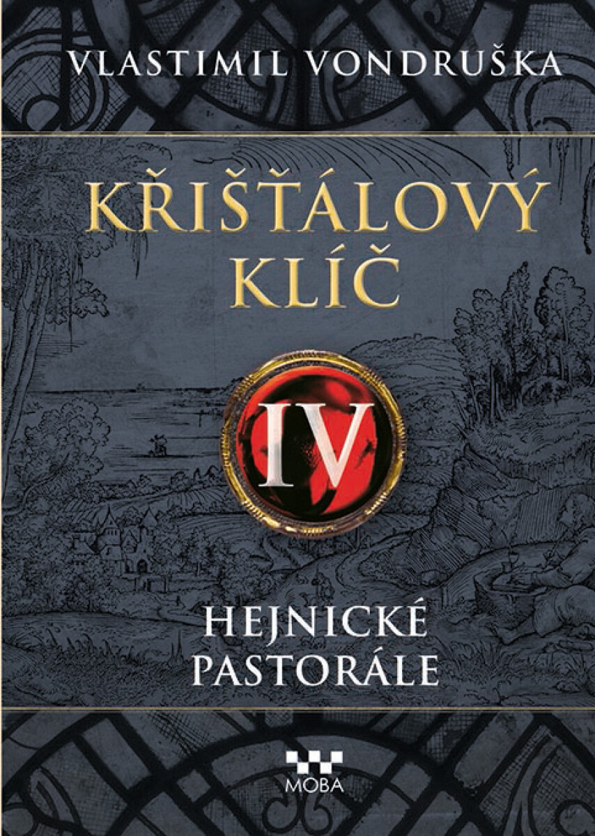 Levně Křišťálový klíč - Hejnické pastorále - Vlastimil Vondruška