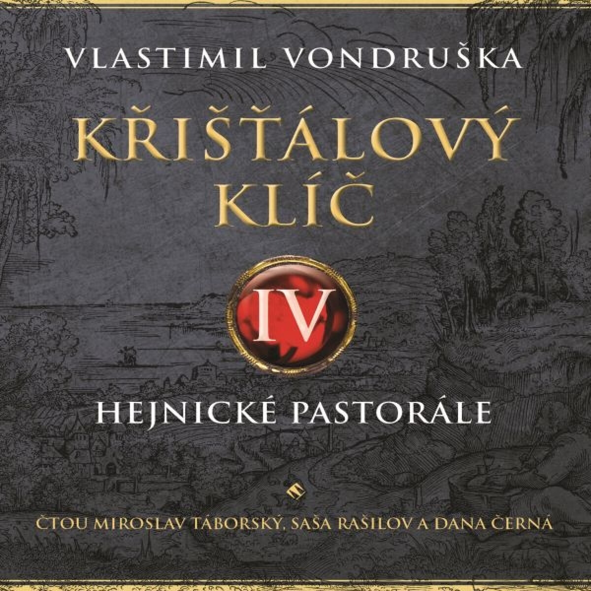 Levně Křišťálový klíč IV. - Vlastimil Vondruška - audiokniha