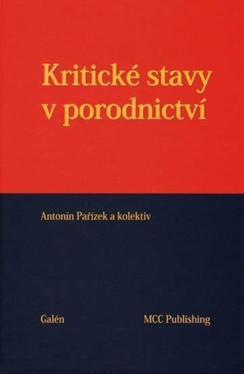 Kniha Kritické stavy v porodnictví