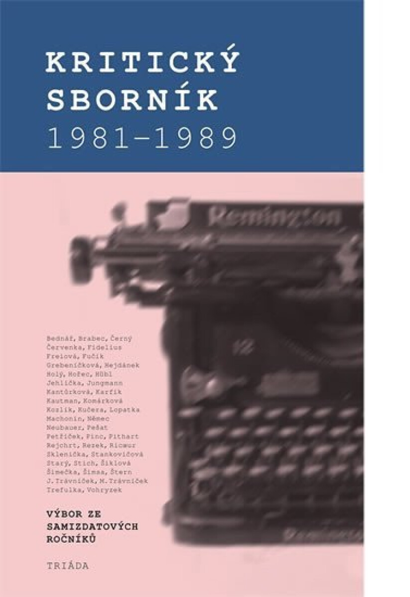 Kniha Kritický sborník 1981–1989.. Výbor ze samizdatových ročníků