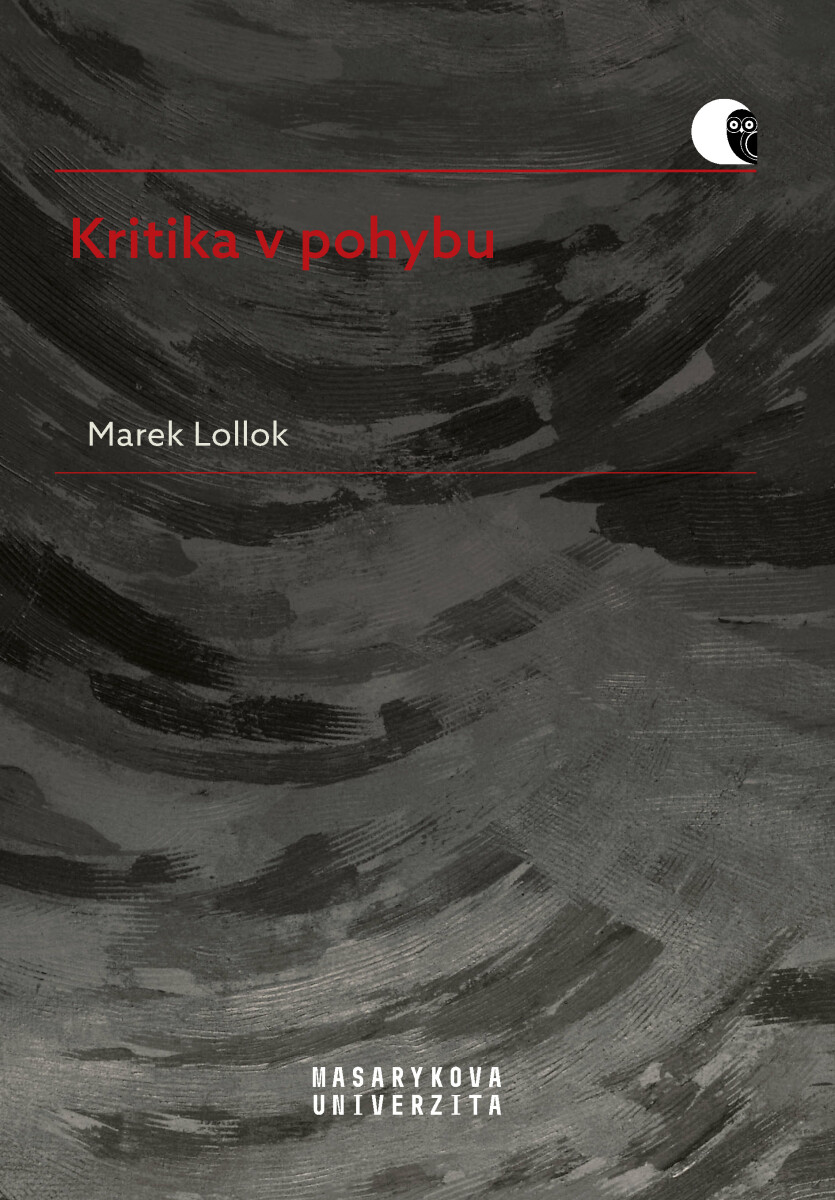 Kritika v pohybu - Marek Lollok