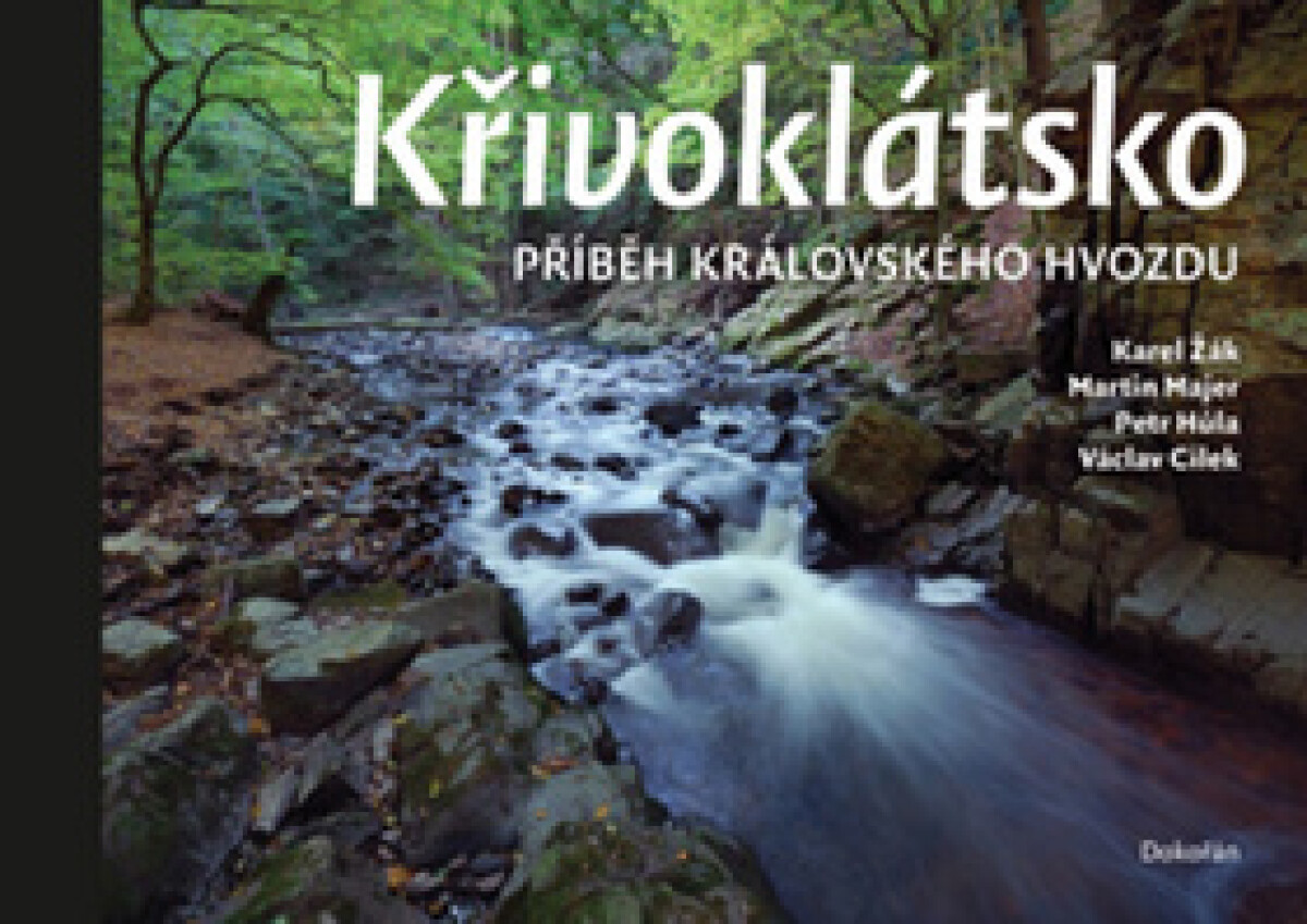 Kniha Křivoklátsko - Příběhy královského hvozdu