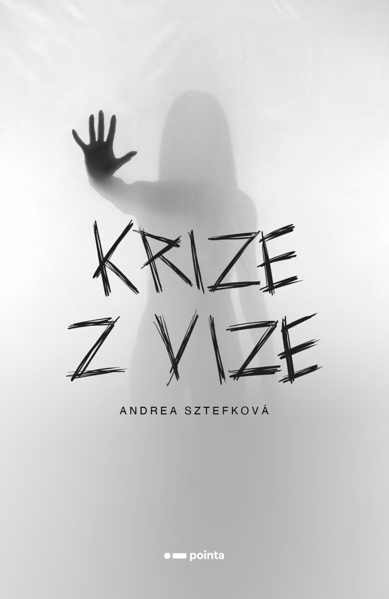 Krize z vize - Andrea Sztefková