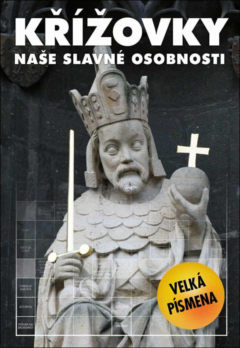 Křížovky - naše slavné osobnosti