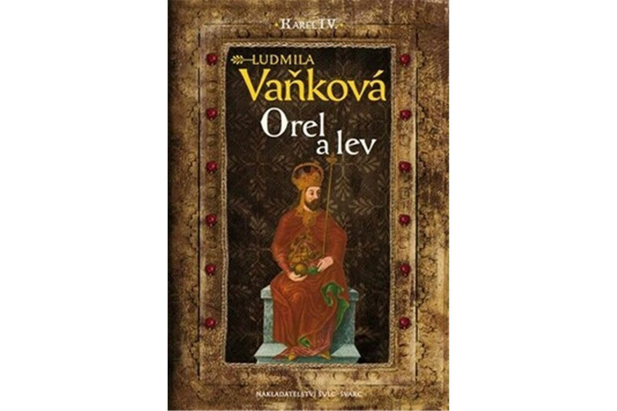 Kniha Kronika Karla IV. - Orel a lev