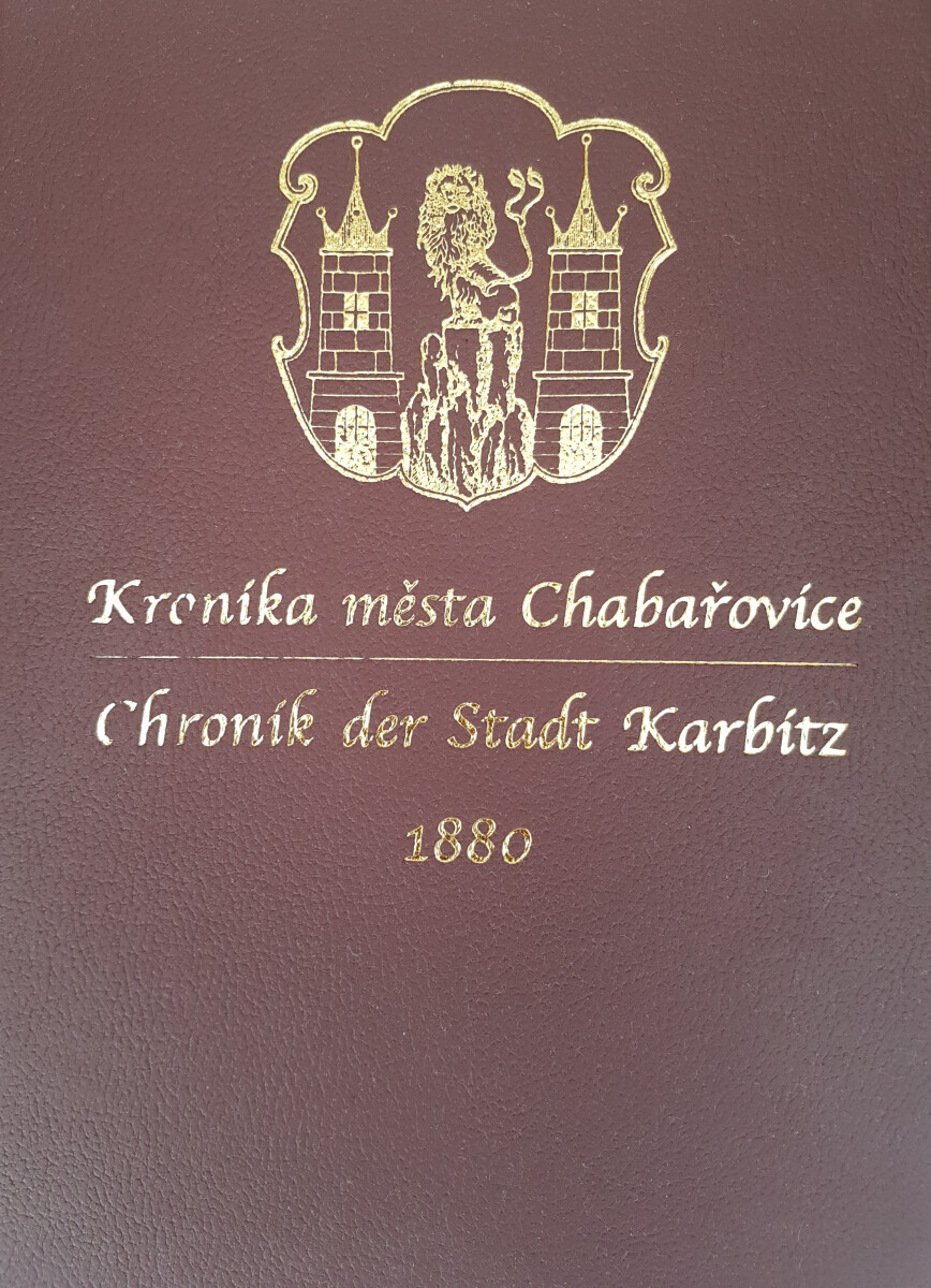Kronika města Chabařovice z roku 1880 - Gustav Mattauch